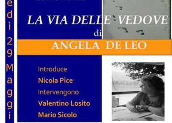 Torna a Bitonto il romanzo “La via delle vedove” di Angela De Leo, presso Il Sottano degli Artisti