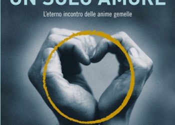 Libri sotto l’ombrellone/”Molte vite, un solo amore”, l’eterno incontro delle anime gemelle