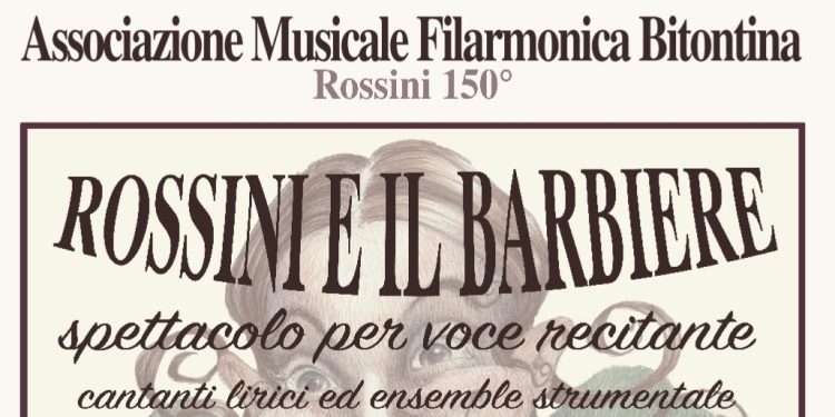 Va in scena a Bitonto lo spettacolo “Rossini e il barbiere”