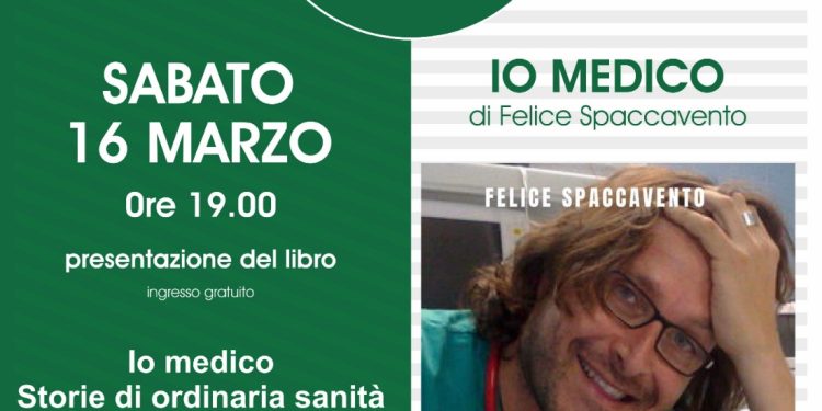 Nuovo appuntamento con BiBook. Felice Spaccavento presenta “Io medico. Storie di ordinaria sanità”